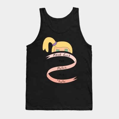 Dont Get Your Pubes In A Tube Tank Top Official Bob's Burgers Merch