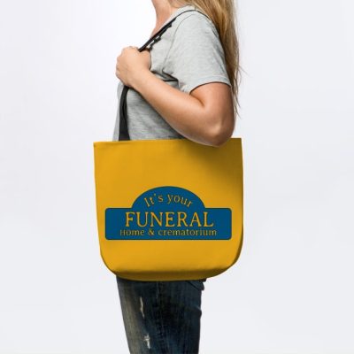 Its Your Funeral Tote Official Bob's Burgers Merch